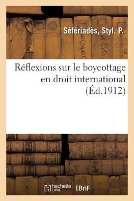 Cover for Seferiades-S · Reflexions Sur Le Boycottage En Droit International (Pocketbok) (2018)