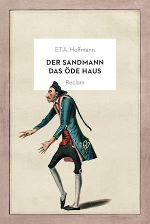 Cover for E. T. A Hoffmann · Der Sandmann / Das öde Haus (Hardcover Book) (2022)