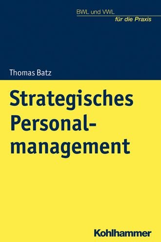 Cover for Batz · Strategisches Personalmanagement (Book) (2021)