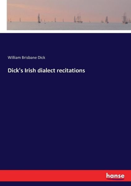 Cover for Dick · Dick's Irish dialect recitations (Bog) (2017)