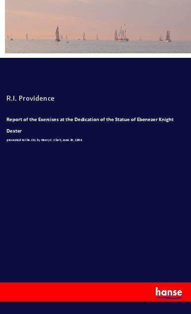 Cover for Providence · Report of the Exercises at t (Buch)