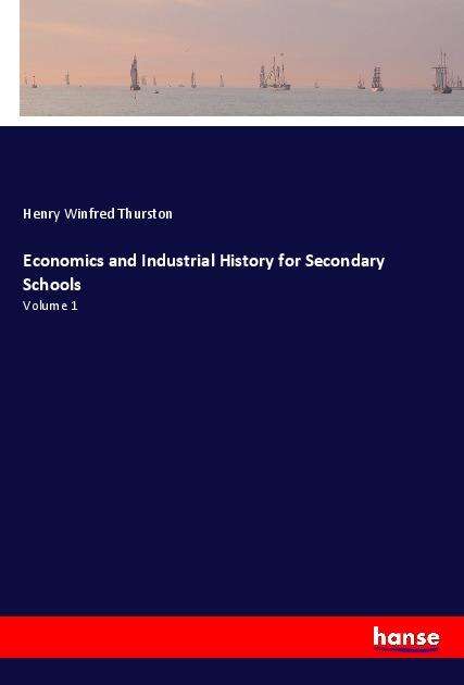 Cover for Thurston · Economics and Industrial Histo (Book)