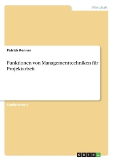 Cover for Renner · Managementtechniken Funktionen v (Book)