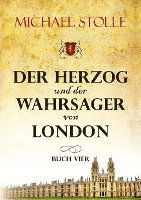 Cover for Michael Stolle · Der Herzog und der Wahrsager von London (Paperback Book) (2022)