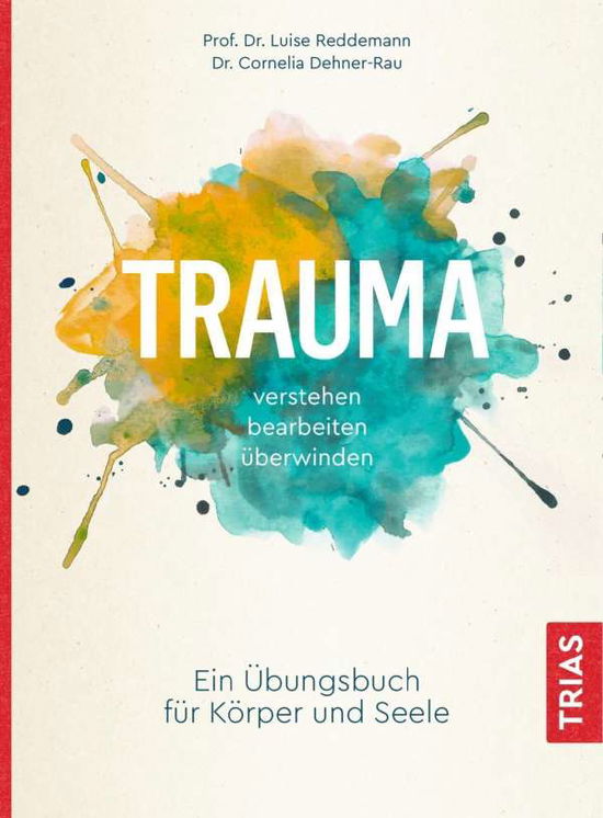 Cover for Reddemann · Trauma verstehen, bearbeiten, (Book)