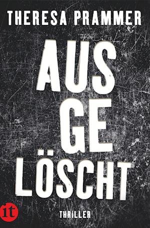 Cover for Theresa Prammer · Ausgelöscht (Bok) (2023)