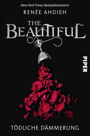 Cover for Renée Ahdieh · The Beautiful (Paperback Bog) (2022)
