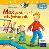 LESEMAUS 4: Max geht nicht mit jedem mit - Christian Tielmann - Bøger - Carlsen Verlag GmbH - 9783551081049 - 1. april 2022