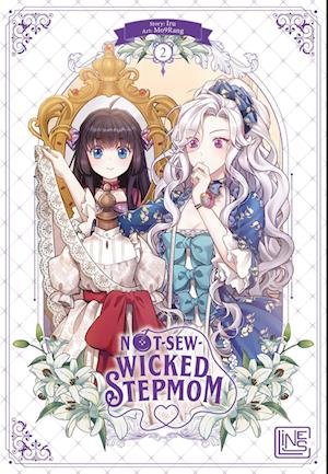 Cover for Iru · Not-Sew-Wicked Stepmom 2 (Book) (2024)