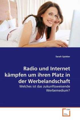 Cover for Spieker · Radio und Internet kämpfen um i (Book)