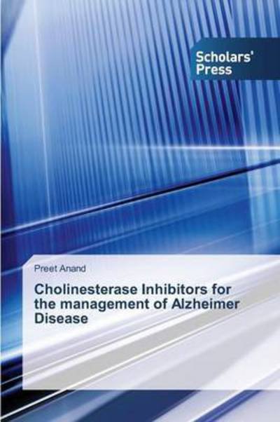 Cover for Anand · Cholinesterase Inhibitors for the (Bog) (2015)