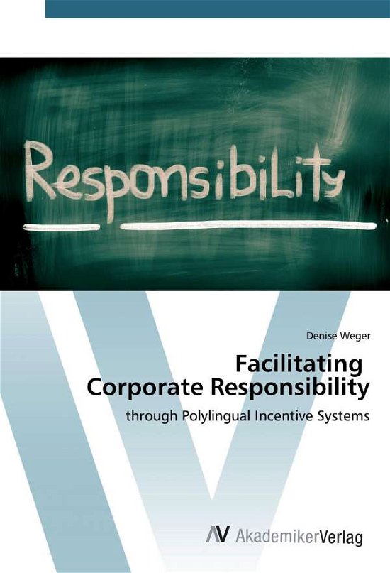 Cover for Weger · Facilitating Corporate Responsibi (Book) (2016)