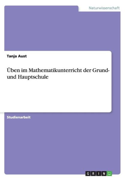 Cover for Aust · Üben im Mathematikunterricht der G (Book) (2016)