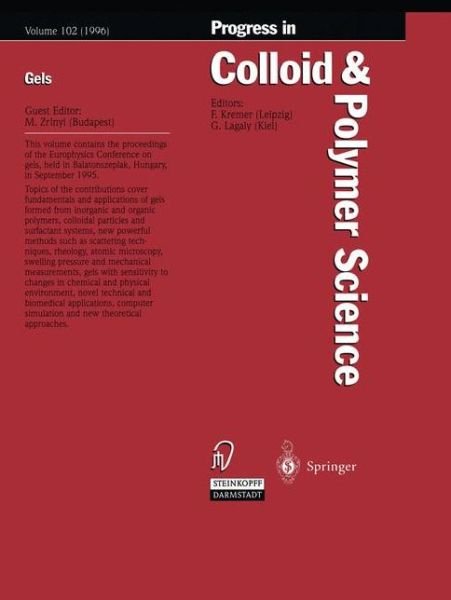 Gels - Progress in Colloid and Polymer Science - Miklos Zrinyi - Books - Steinkopff Darmstadt - 9783662156049 - November 19, 2013