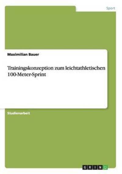 Cover for Bauer · Trainingskonzeption zum leichtath (Book) (2015)