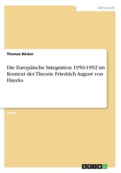 Cover for Bäcker · Die Europäische Integration 1950 (Book)