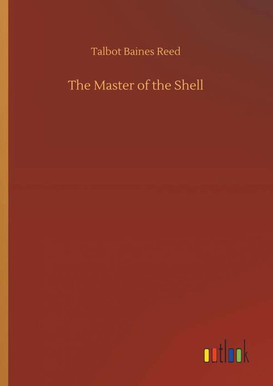 Cover for Reed · The Master of the Shell (Bog) (2018)