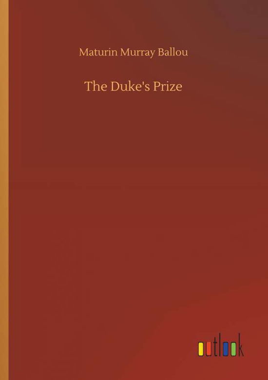 Cover for Ballou · The Duke's Prize (Book) (2019)