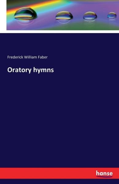 Cover for Faber · Oratory hymns (Buch) (2016)