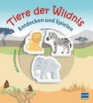 Cover for Fries · Tiere der Wildnis, m. Holzfiguren (Book)