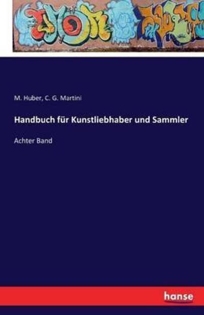 Cover for Huber · Handbuch für Kunstliebhaber und S (Bog) (2016)