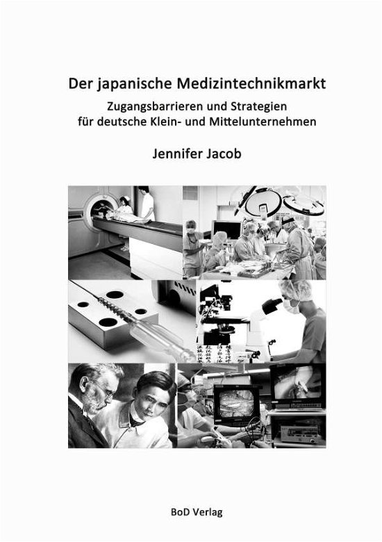 Cover for Jacob · Der japanische Medizintechnikmark (Bog)