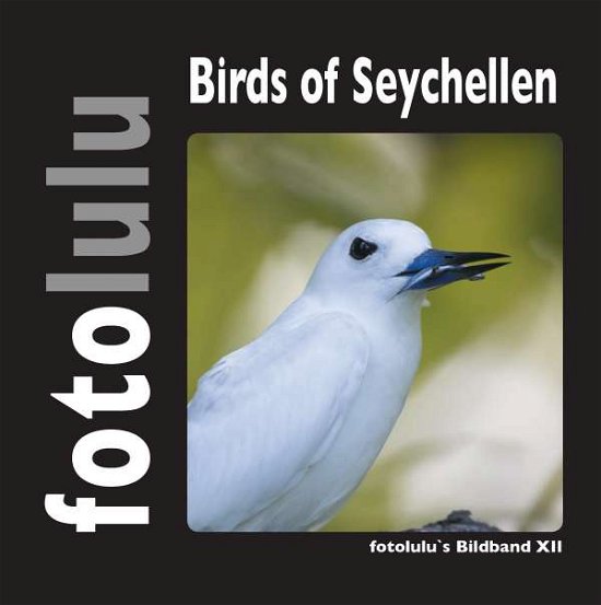 Cover for Fotolulu · Birds of Seychellen (Book)