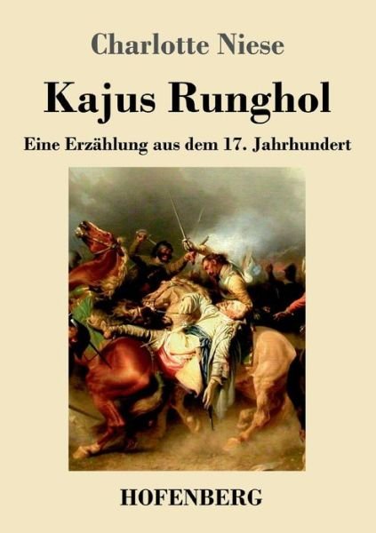 Cover for Niese · Kajus Runghol (Book) (2018)