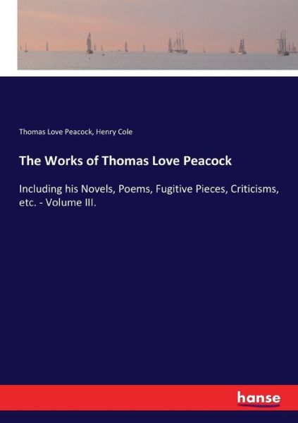 Cover for Peacock · The Works of Thomas Love Peacoc (Book) (2017)