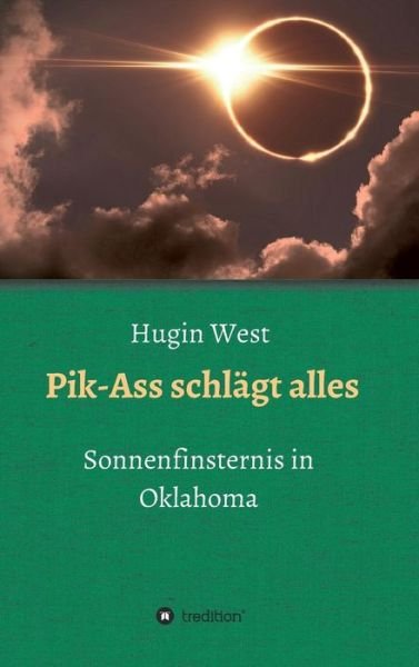 Cover for West · Pik-Ass schlägt alles (Bog) (2019)