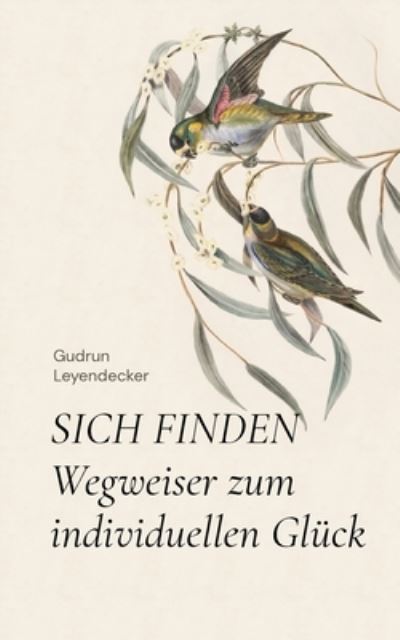 Cover for Gudrun Leyendecker · Sich Finden (Pocketbok) (2021)