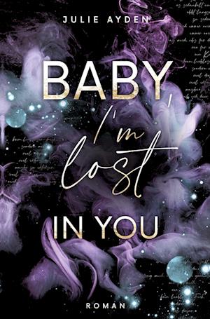 Cover for Julie Ayden · Baby, I'm lost in you (Book) (2024)