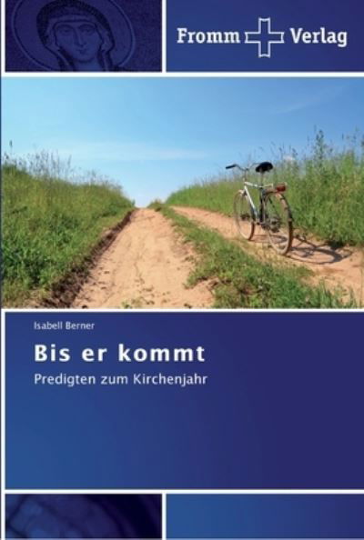 Cover for Berner · Bis er kommt (Book) (2011)