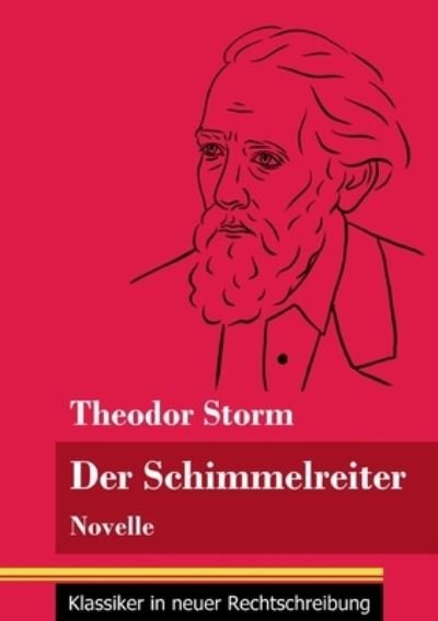 Cover for Theodor Storm · Der Schimmelreiter (Paperback Bog) (2021)