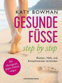 Gesunde Füße - step by step - Bowman - Books -  - 9783862644049 - 