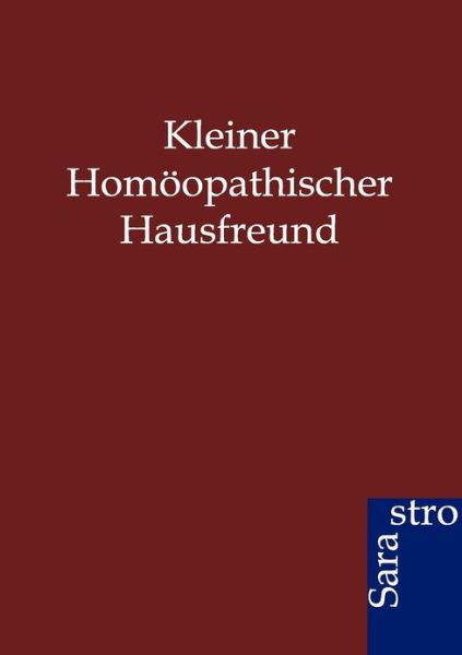 Cover for Ohne Autor · Kleiner Homöopathischer Hausfreund (Paperback Book) [German edition] (2012)