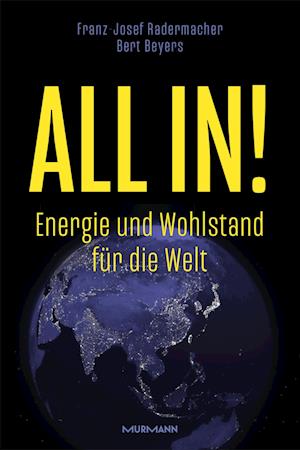 All in! - Franz Josef Prof. Dr. Dr. Dr. h.c. Radermacher - Libros - Murmann Publishers - 9783867748049 - 22 de octubre de 2024