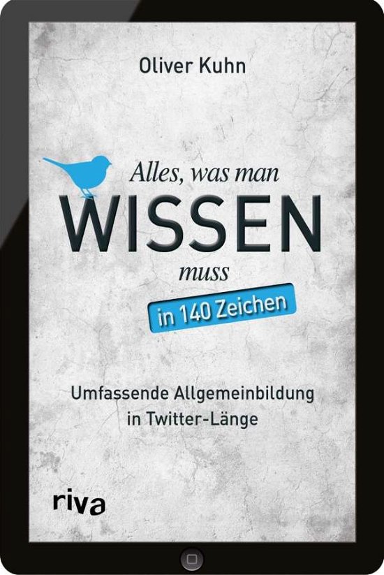 Cover for Kuhn · Alles, was man wissen muss (Buch)