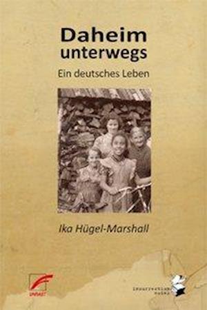 Cover for Ika Hügel-Marshall · Daheim unterwegs (Taschenbuch) (2012)