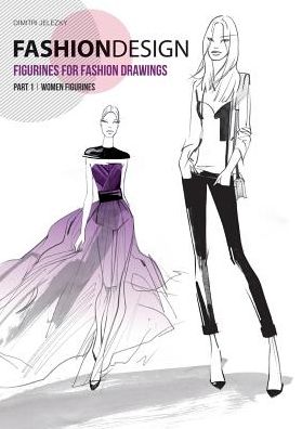 Cover for Dimitri Jelezky · Fashion Design - Figurines for Fashion Drawings - Part 1 Women Figurines (Paperback Book) (2014)