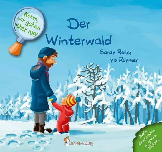 Cover for Roller · Komm,wir gehen näher.Winterwald (Book)