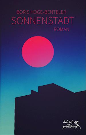 Cover for Boris Hoge-Benteler · Sonnenstadt (Book) (2022)