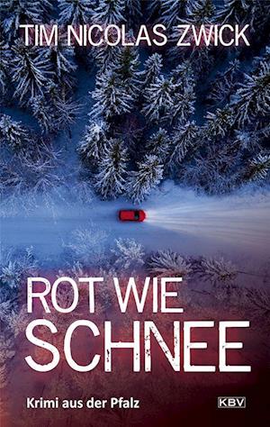 Cover for Tim Nicolas Zwick · Rot wie Schnee (Book) (2024)