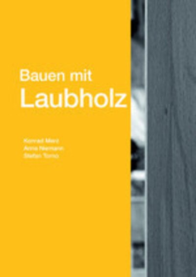 Cover for Merz · Bauen mit Laubholz (Bog) (2020)