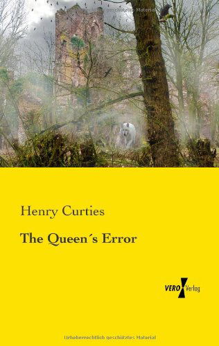 Cover for Henry Curties · The Queens Error (Pocketbok) (2019)