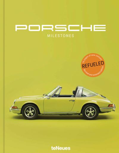 Cover for Wilfried Muller · Porsche Milestones: Refueled - Porsche Milestones (Hardcover Book) (2023)