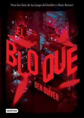 Loop 2. El Bloque - Ben Oliver - Books - Planeta Publishing - 9786070778049 - October 19, 2021