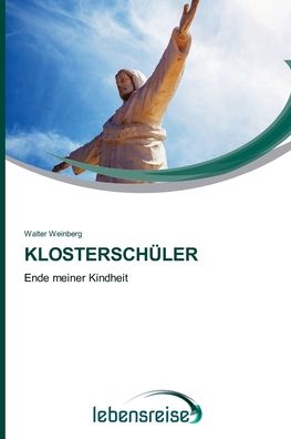 Cover for Walter Weinberg · Klosterschüler (Paperback Book) (2021)