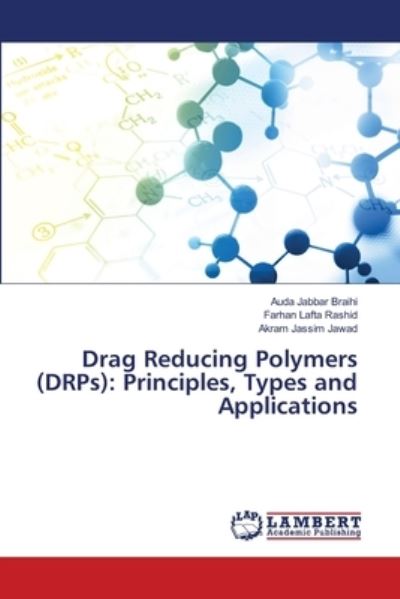 Cover for Braihi · Drag Reducing Polymers (DRPs): P (Bok) (2020)