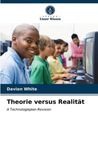 Cover for White · Theorie versus Realität (N/A) (2021)